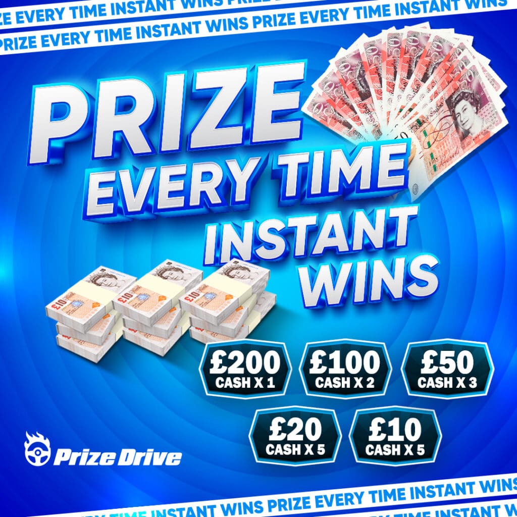 Prize Every Time Instant Win + £100 End Prize